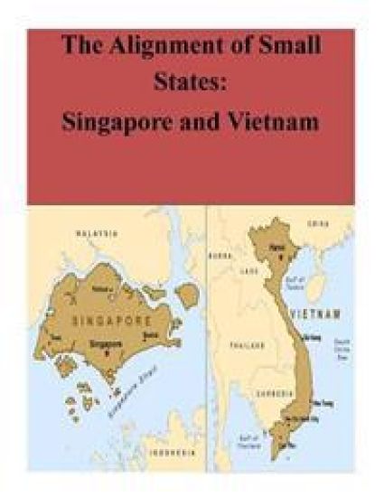 The Alignment of Small States: Singapore and Vietnam