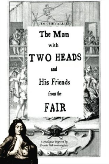 The Man with Two Heads and His Friends from the Fair