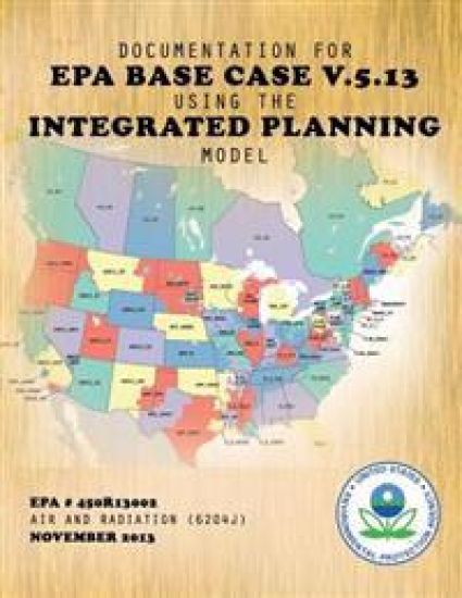 Documentation for EPA Base Case v.5.13 Using the Integrated Planning Model