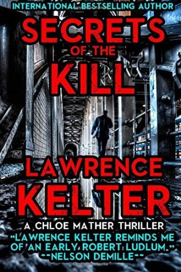 Secrets of the Kill: A Chloe Mather Thriller