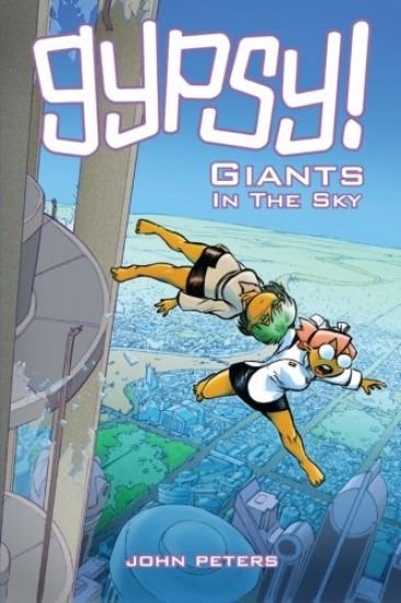 Gypsy!: Book 2: Giants In The Sky