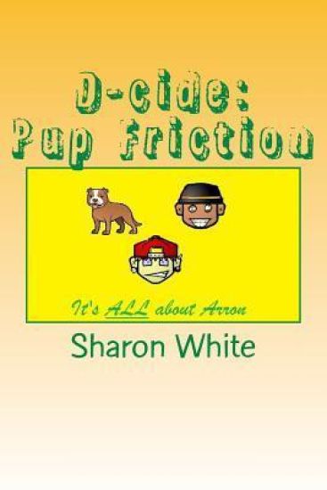 D-cide: Pup Friction