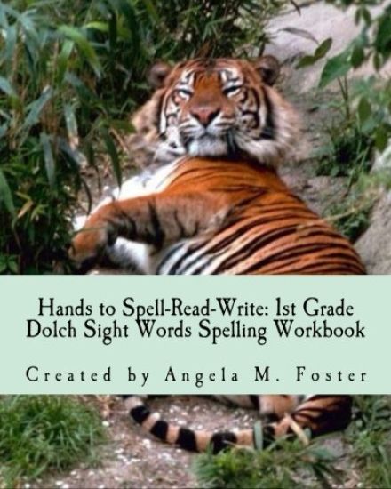 Hands to Spell-Read-Write: 1st Grade Dolch Sight Words Spelling Workbook
