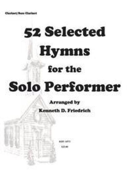 52 Selected Hymns for the Solo Performer-clarinet/bass clarinet version