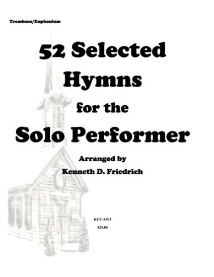 52 Selected Hymns for the Solo Performer-trombone/euphonium version