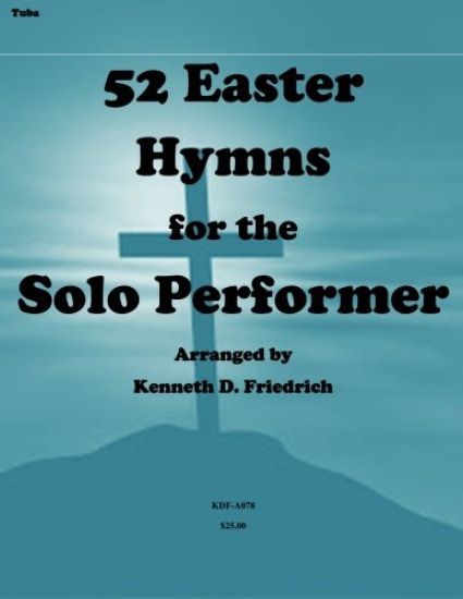 52 Easter Hymns for the Solo Performer-tuba version