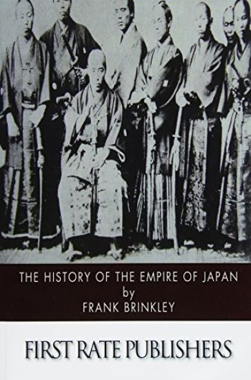 The History of the Empire of Japan