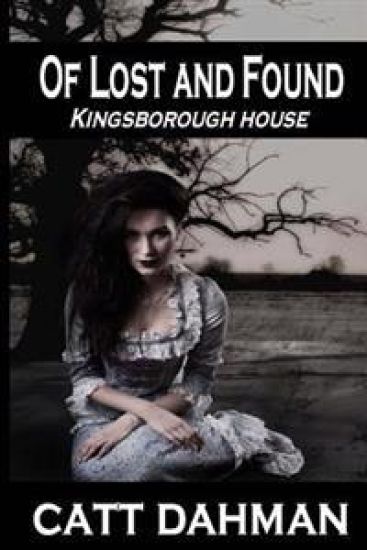 Of Lost and Found: Kingsborough House