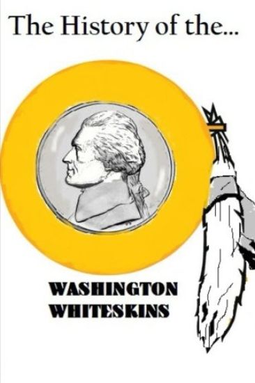The History of the Washington Whiteskins
