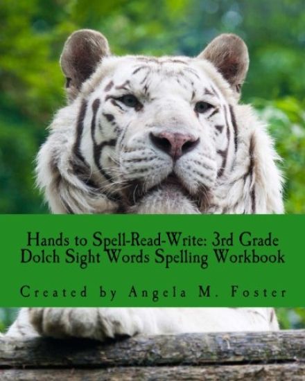 Hands to Spell-Read-Write: 3rd Grade Dolch Sight Words Spelling Workbook