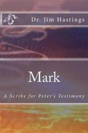 Mark: A Scribe for Peter's Testimony