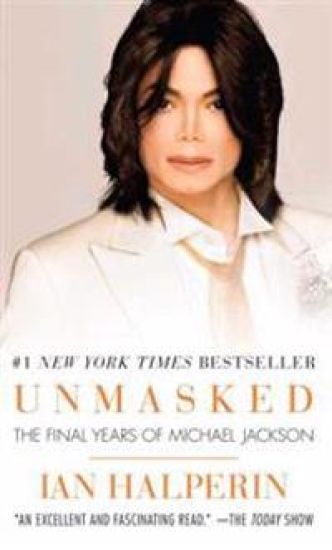 Unmasked: The Final Years of Michael Jackson – Ian Halperin, kirjan kansikuva