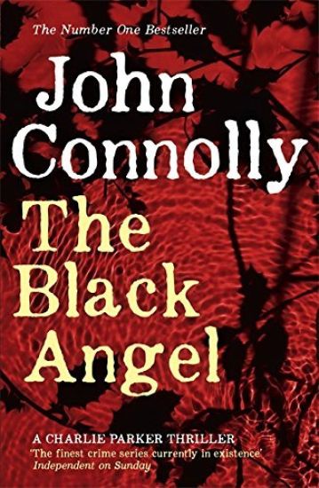 The Black Angel: A Charlie Parker Thriller