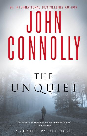 The Unquiet: A Charlie Parker Thriller