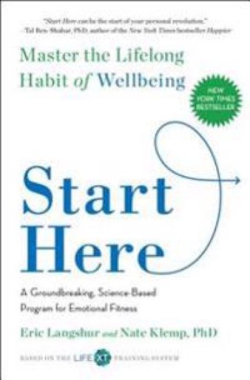 Start Here: Master the Lifelong Habit of Wellbeing