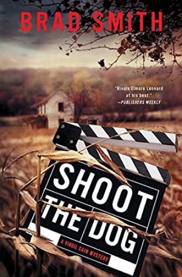 Shoot the Dog: A Virgil Cain Mystery