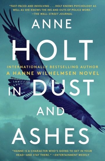 In Dust and Ashes: Hanne Wilhelmsen Book Ten