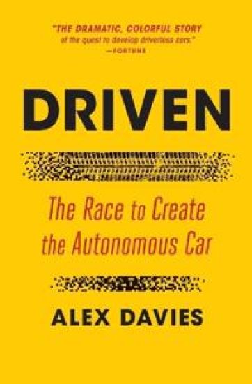 Driven: The Race to Create the Autonomous Car