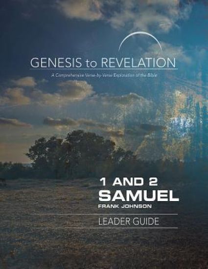 Genesis to Revelation: 1 and 2 Samuel Leader Guide – Frank Johnson, kirjan kansikuva