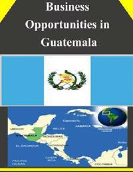 Business Opportunities in Guatemala