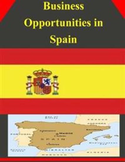 Business Opportunities in Spain – U. S. Department of Commerce, kirjan kansikuva