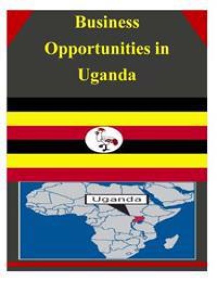 Business Opportunities in Uganda – U. S. Department of Commerce, kirjan kansikuva