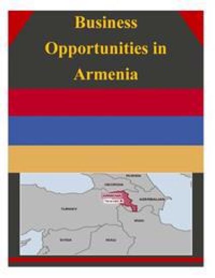 Business Opportunities in Armenia – U. S. Department of Commerce, kirjan kansikuva
