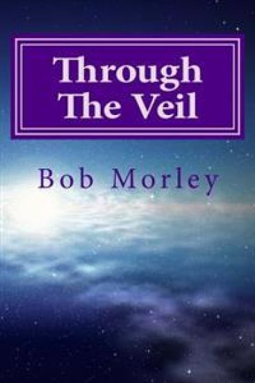 Through the Veil: Secrets to Living in the Supernatural