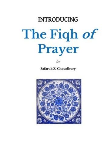 Introducing the Fiqh of Prayer