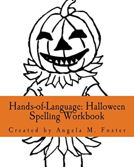 Hands-of-Language: Halloween Spelling Workbook
