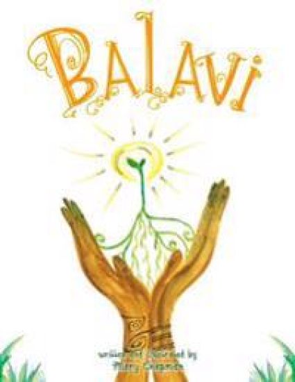 Balavi: Bala means balance and Vi is for living, creating a life that is balanced and giving