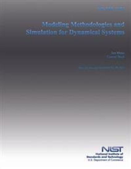 Nistir 7875: Modeling Methodologies and Simulation for Dynamical Systems