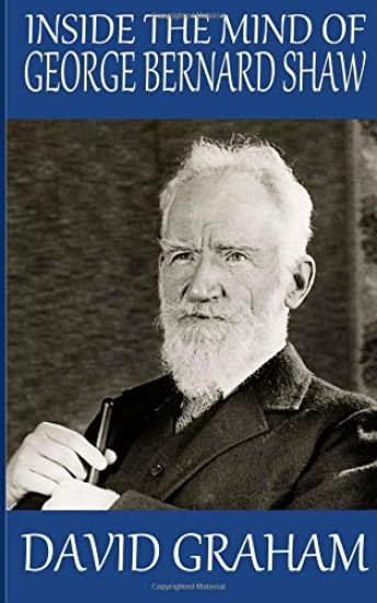 Inside the Mind of George Bernard Shaw