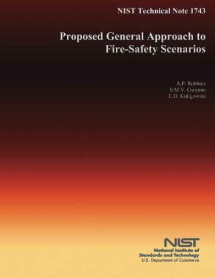 NIST Technical Note 1743: Proposed General Approach to Fire-Safety Scenarios