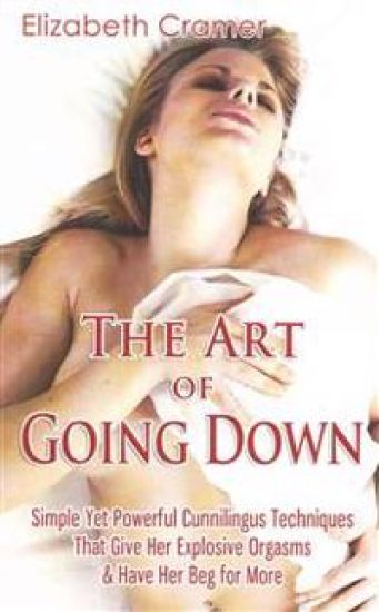 The Art of Going Down
