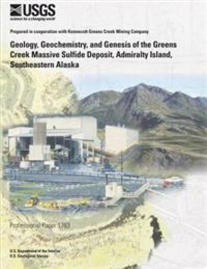 Geology Geochemistry And Genesis Of The Greens Greek Massive Sulfide Deposit Admiralty Island Southesstern Alaska
