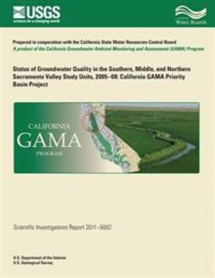 Status of Groundwater Quality in the Southern, Middle, and Northern Sacramento Valley Study Units, 2005-08: California GAMA Priority Basin Project