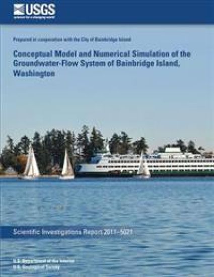 Conceptual Model and Numerical Simulation of the Groundwater-Flow System of Bainbridge Island, Washington