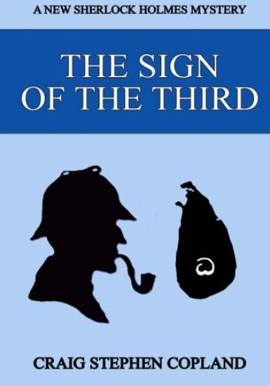 The Sign of the Third - Large Print: A New Sherlock Holmes Mystery