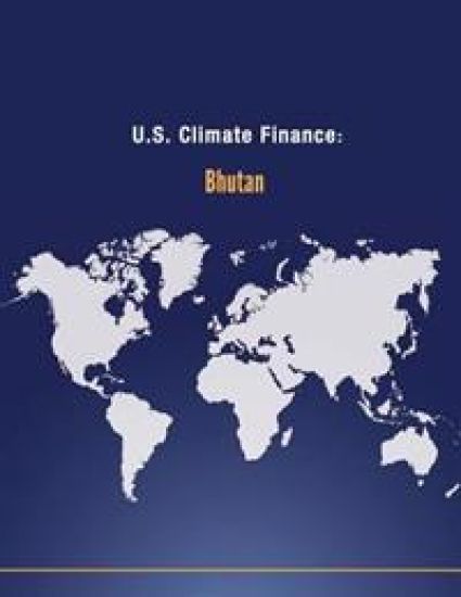 U.S. Climate Finance: Bhutan