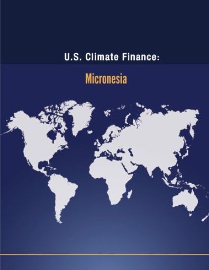 U.S. Climate Finance: Micronesia