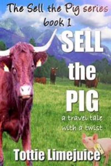 Sell the Pig: A Travel Tale with a Twist