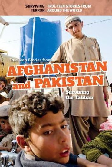 True Teen Stories from Afghanistan and Pakistan