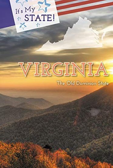 Virginia: The Old Dominion State