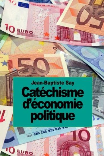 Catéchisme d'économie politique