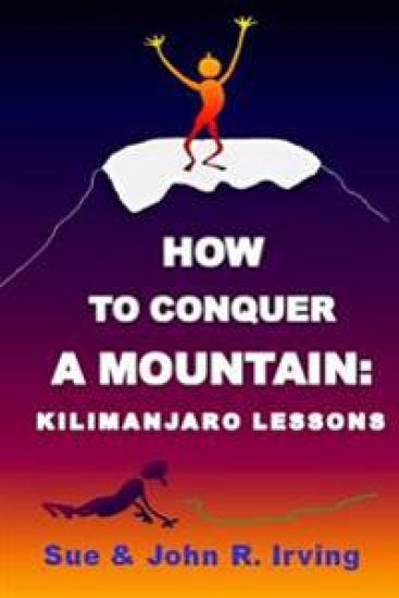 How to conquer a mountain: Kilimanjaro lessons