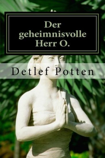 Der geheimnisvolle Herr O.