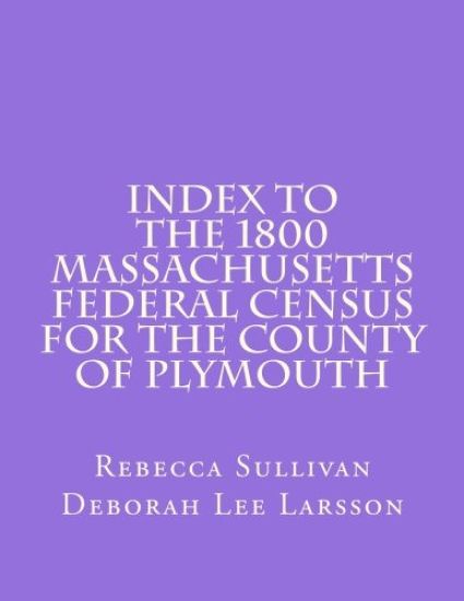 Index to the 1800 Massachusetts Federal Census for the County of Plymouth