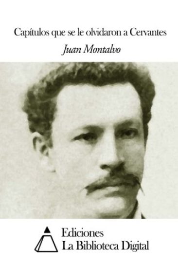 Capítulos que se le olvidaron a Cervantes