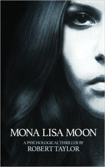 Mona Lisa Moon: A Psychological Thriller